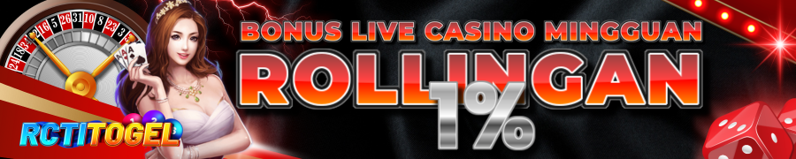 bonus rollingan livecasino rctitogel